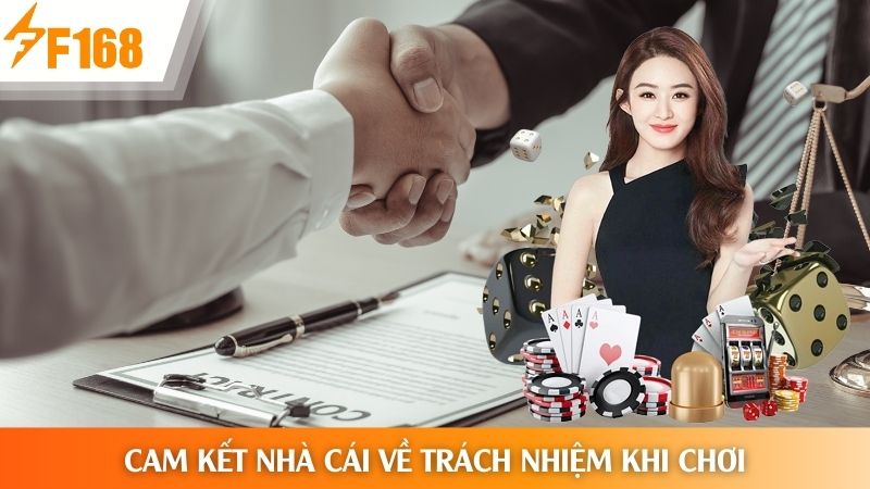 Cam kết của nhà cái liên quan đến việc giữ trách nhiệm khi chơi