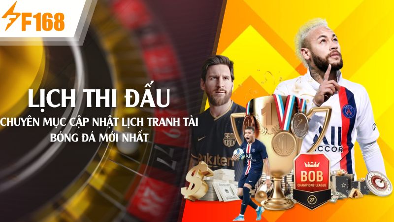 Lịch thi đấu bóng đá được cập nhật liên tục chính xác